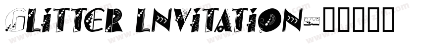 Glitter lnvitation字体转换